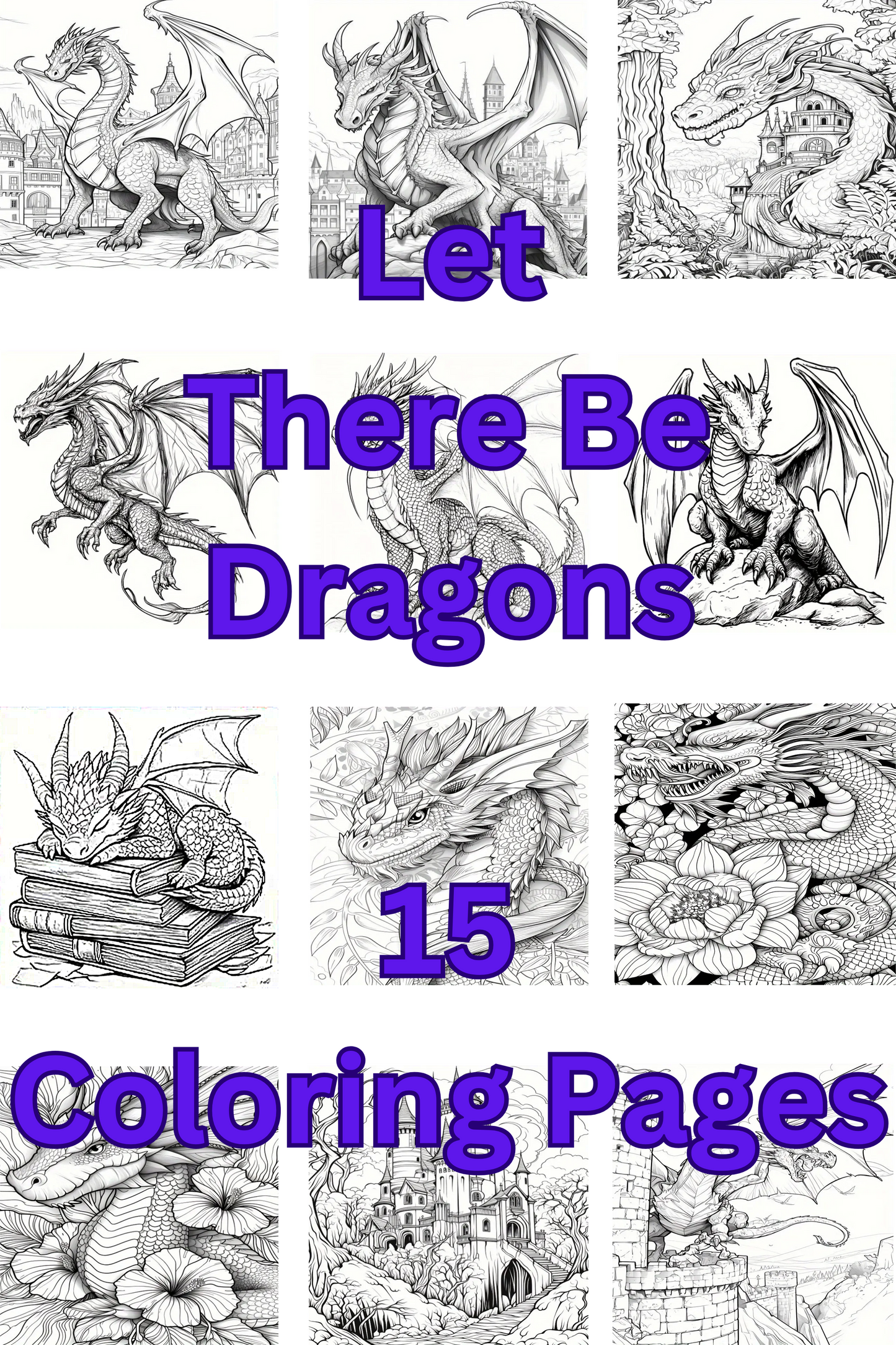 Let There Be Dragons AI Created Digital DIY Printable 15 Page Coloring Book Teachers Craft Supply Download, Print, and Edit with your PHONE