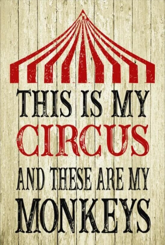 This is My Circus and These are My Monkeys Classic Circus Tent Design Rustic Vintage Art - AI Created One of a Kind DIY Digital Download Art