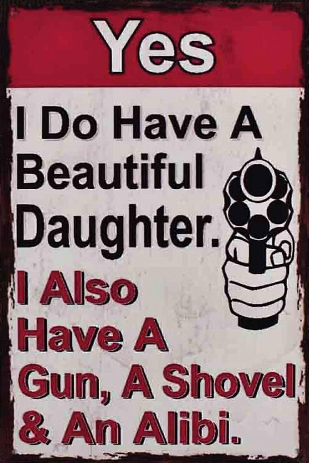 Yes I Do Have A Beautiful Daughter Also A Gun AI Enhanced Printable DIY Canvas Poster Digital Wall Art Download for Dad or Gift