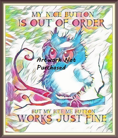 My Nice Button Is Out Of Order