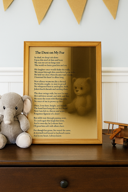 A Teddy Bears Heartache The Dust on My Fur Printable Poem Wall Art for Boys Room Nursery or Memory Shelf Digital Download