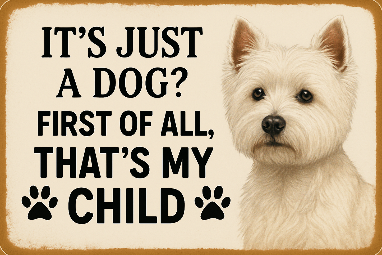 It's Just a Dog? That's My Child – Customizable Printable Pet Sign with Transparent PNG for Any Dog Breed | Funny Digital Wall Art Download