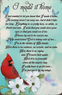 I Made It Home Soothing Poem for Grieving Loved One - New Vintage Sign Made In America To Order Exquisite Custom Created Home Decor Art