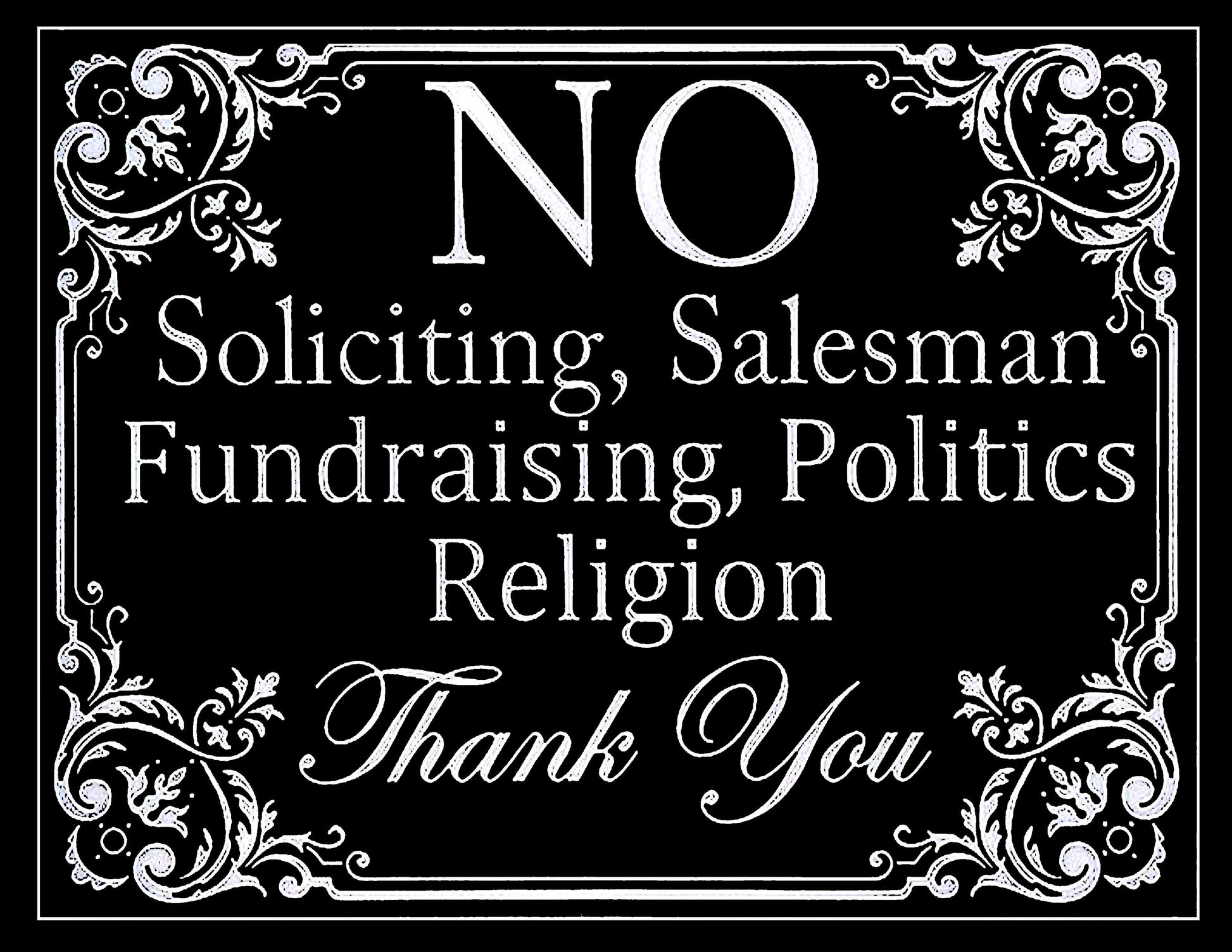 No Soliciting, Salesman, Fundraising, Politics, Religion Custom AI Crafted Sign Template High Res Digital Download - Use for Your Yard Sign