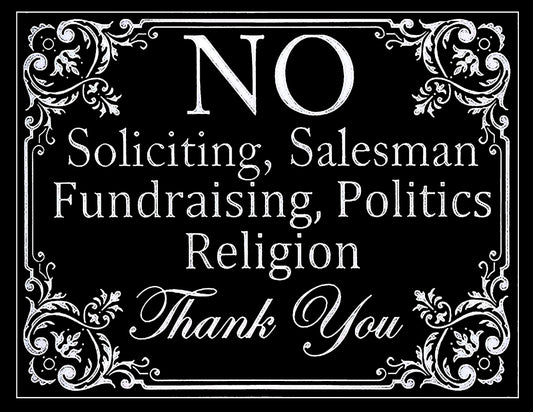 No Soliciting, Salesman, Fundraising, Politics, Religion Custom AI Crafted Sign Template High Res Digital Download - Use for Your Yard Sign