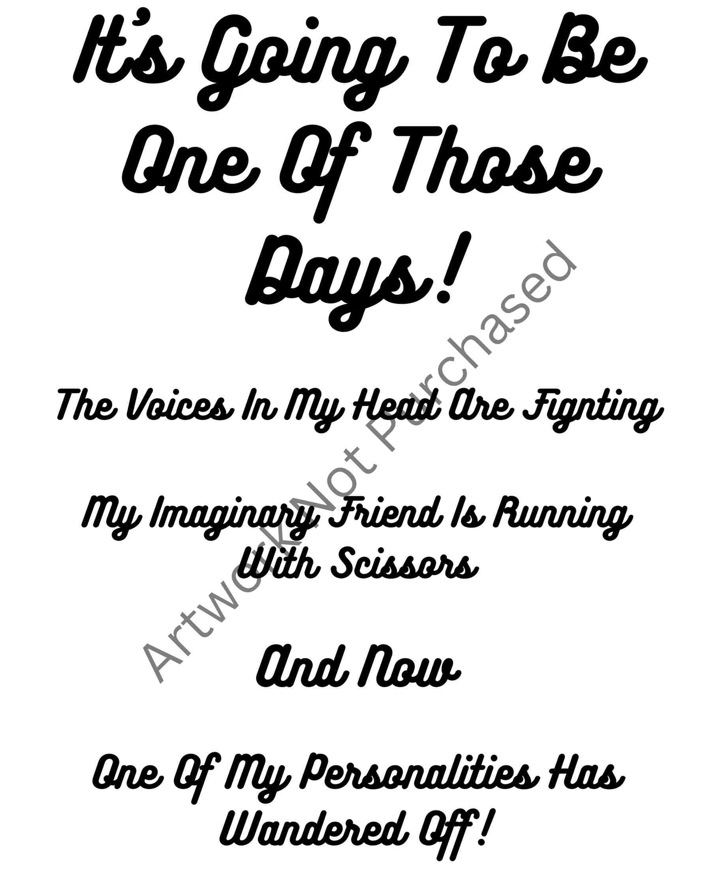 One Of Those Days Graphic Print and Frame Wall Art Home Decor Fantasy Print Digital download Instant Access Create Your Own Art Print Can Be Edited