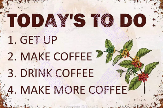 Todays To Do List Coffee Lover Gift - Retro Rust Style Cottage Core Kitchen Humor DIY Fairy Core Wall Art - Digital Download - Canvas Poster - One of A Kind Print - Custom Made AI Assisted Designed