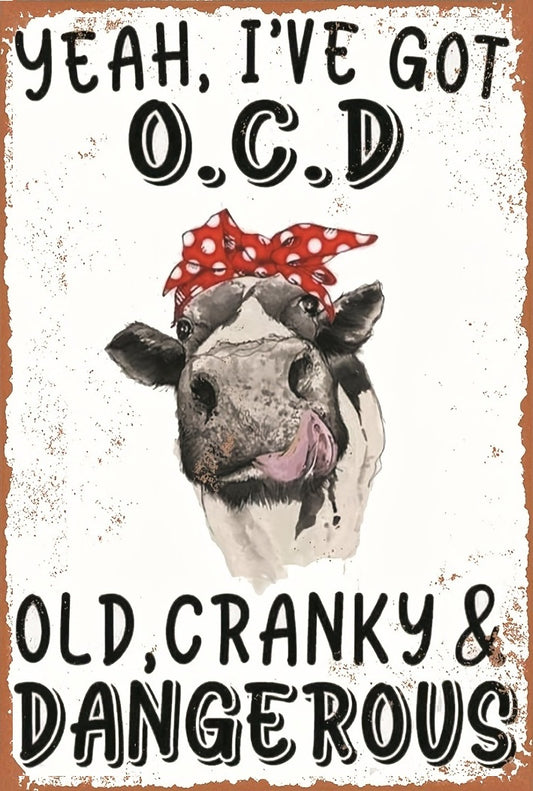 Yeah Ive Got O.C.D Old, Cranky & Dangerous - Hand Crafted One of A Kind - Digital Download Wall Art Print Poster Cottage Core, DIY Art Gift
