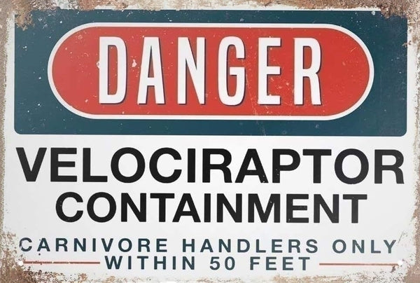 Velociraptor Containment Jurassic Park Warning Sign Do Not Feed the Animals AI Enhanced Versatile Digital Designed Instant Download Fairycore Cottagecore DIY Craft