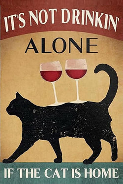  It's Not Drinking Alone If The Cat is Home Funny Black Cat Art High Res Digital Download - Custom AI Created Retro Vintage Style Print Poster