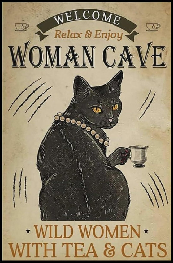 Welcome Woman Cave Wild Women Tea and Cats  - Digital Download Custom Wall Print - Retro Vintage Style DIY Art - Gift for Friend