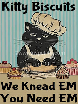 Kitty Biscuits We Knead Em You Need Em