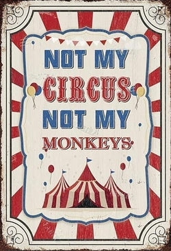 Not My Circus Not My Monkeys - AI Enhanced Hand Crafted Original Retro Style Home Decor - Digital Download - Custom Designed Art