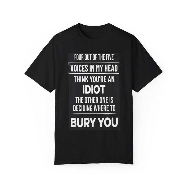 Four Out Of Five Voices In My Head 100% Cotton T-Shirt for Men or Women Soft, Comfortable, Breathable Adult T-Shirt