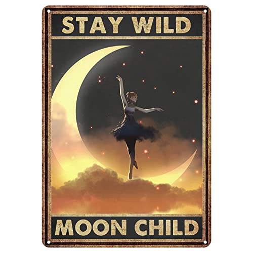 Stay Wild Moon Child Vintage Metal Tin Sign Retro Wall Art Decor Women Dancing 8x12 Inch