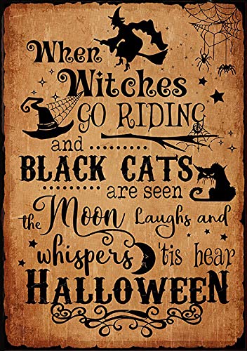 When Witches go Riding and Black Cats are Seen Halloween Witches Black Hat and Cats Print, Witch Halloween Wall Art Vintage Tin Sign 12" x 8"