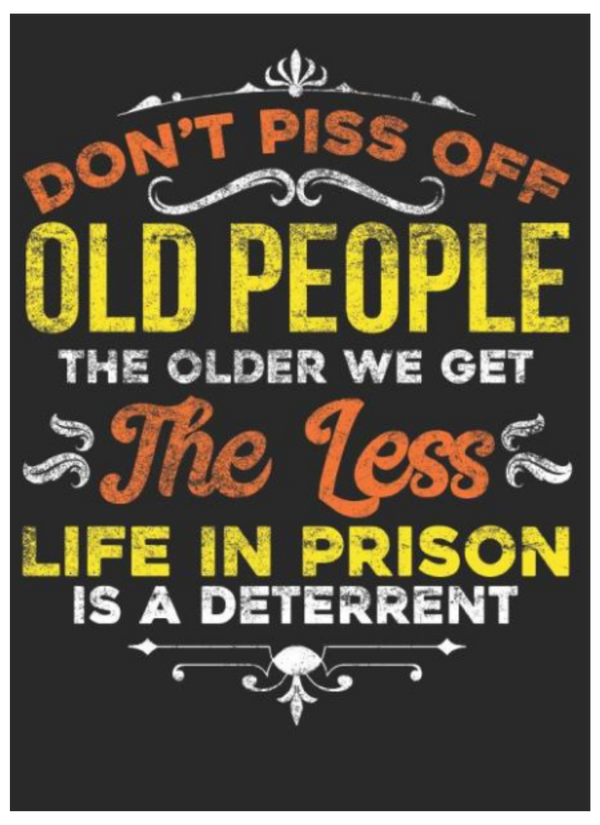 Don't Piss Off Old People Cut Out Design Resizable Printable PNG, PDF, JPG Instant Digital File Download