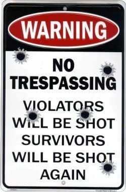 Retro Fashion Chic Funny Metal Tin Sign No Trespassing We're Tired of Hiding The Bodies
